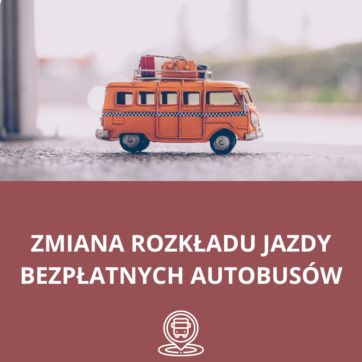 Zmiana rozkładu jazdy bezpłatnych autobusów od 2.01.2023