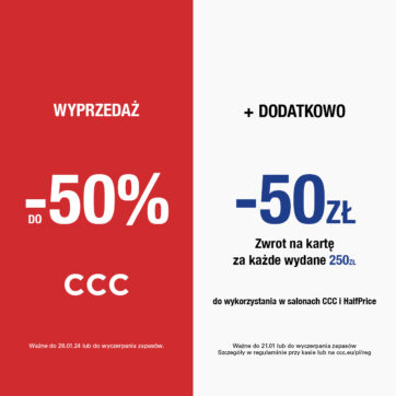 W CCC za każde wydane 250 zł otrzymaj 50 zł zwrotu na Kartę Podarunkową!