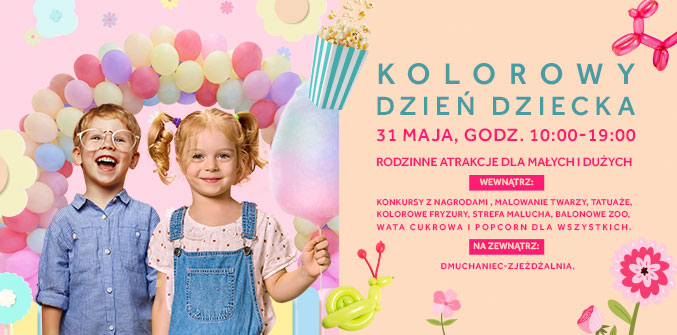 Kolorowy Dzień Dziecka w CH Plejada – wielka strefa radości już 31 maja